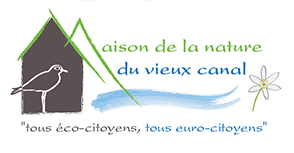 Tous éco-citoyens, tous euro-citoyens Maison de la nature du vieux canal
